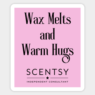 wax melts and warm hugs Magnet